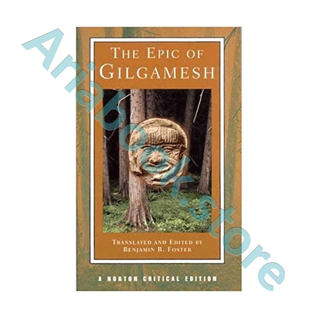 The Epic of Gilgamesh - Norton Critical