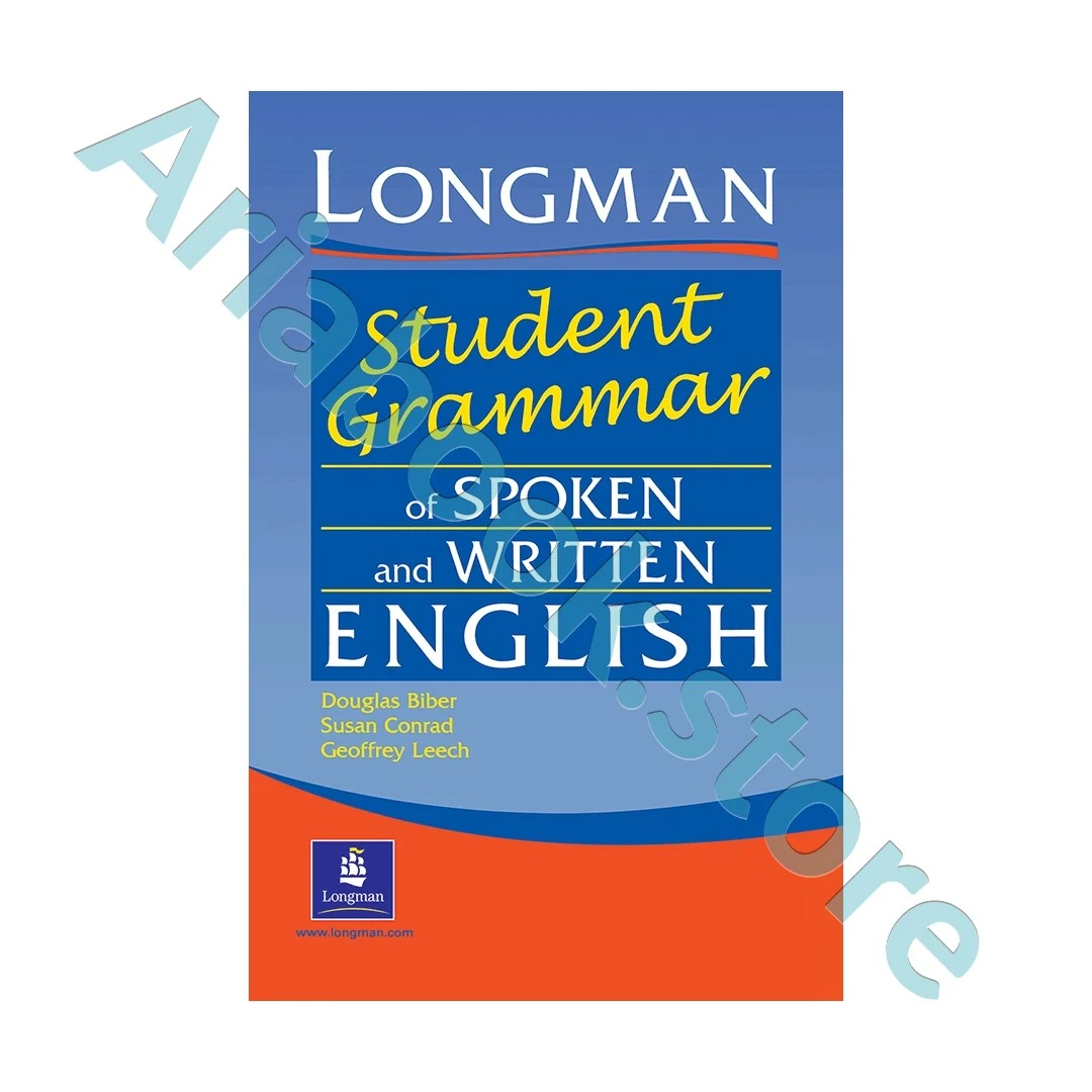 Longman Student Grammar of Spoken and Written English