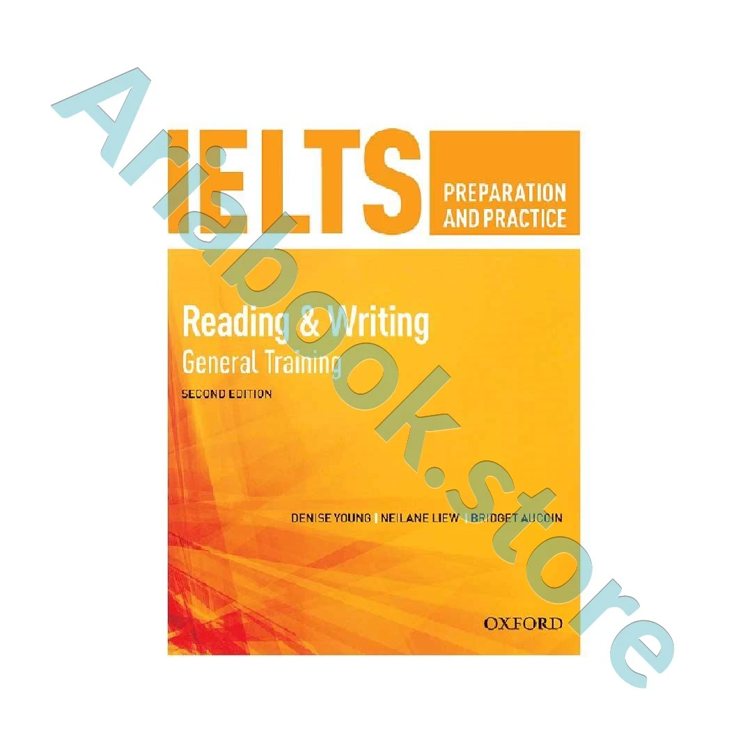 IELTS Preparation and Practice 2nd Reading & Writing General