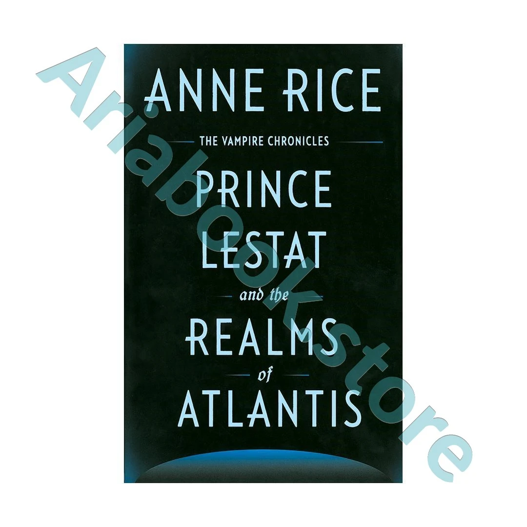 Prince Lestat and the Realms of Atlantis