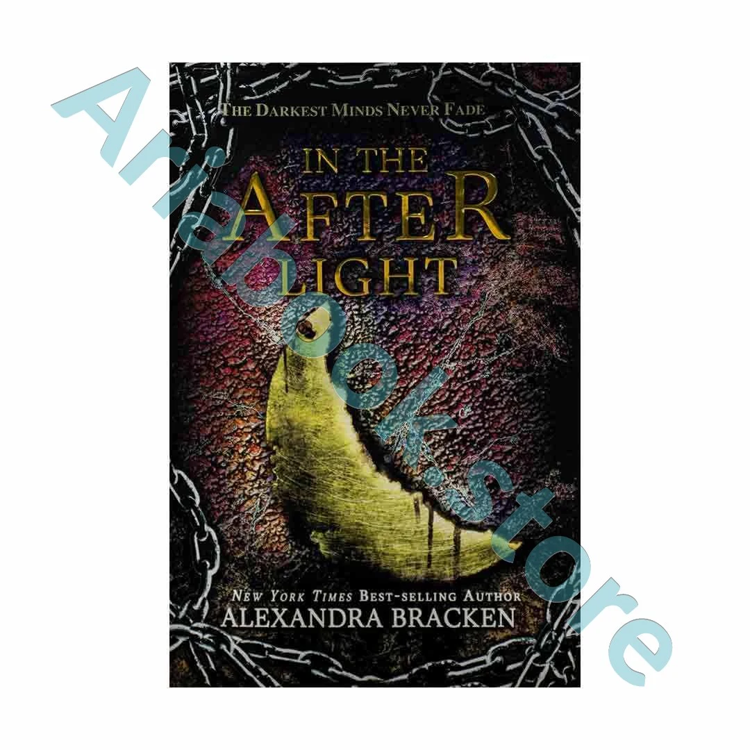 In the Afterlight - The Darkest Minds 3 1 In the Afterlight - The Darkest Minds 3