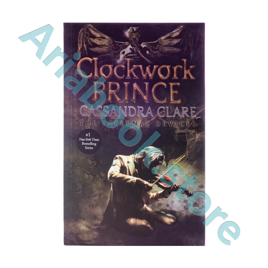 Clockwork Prince - The Infernal Devices 2 1 Clockwork Prince - The Infernal Devices 2