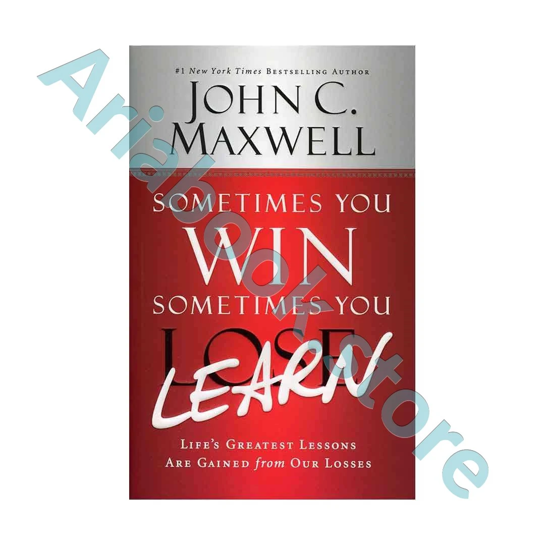 Sometimes You Win Sometimes You Learn