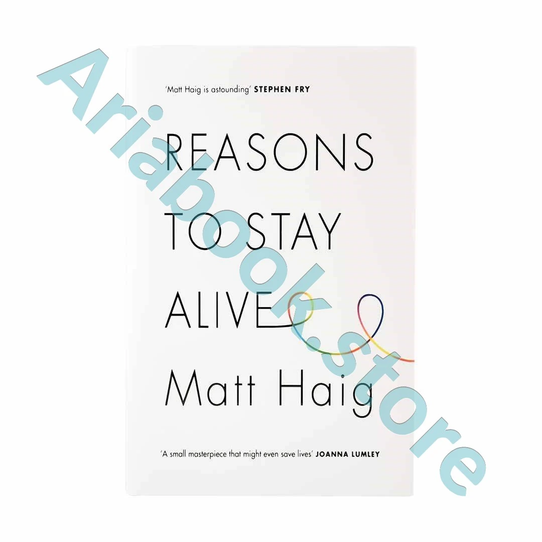 Reasons to Stay Alive