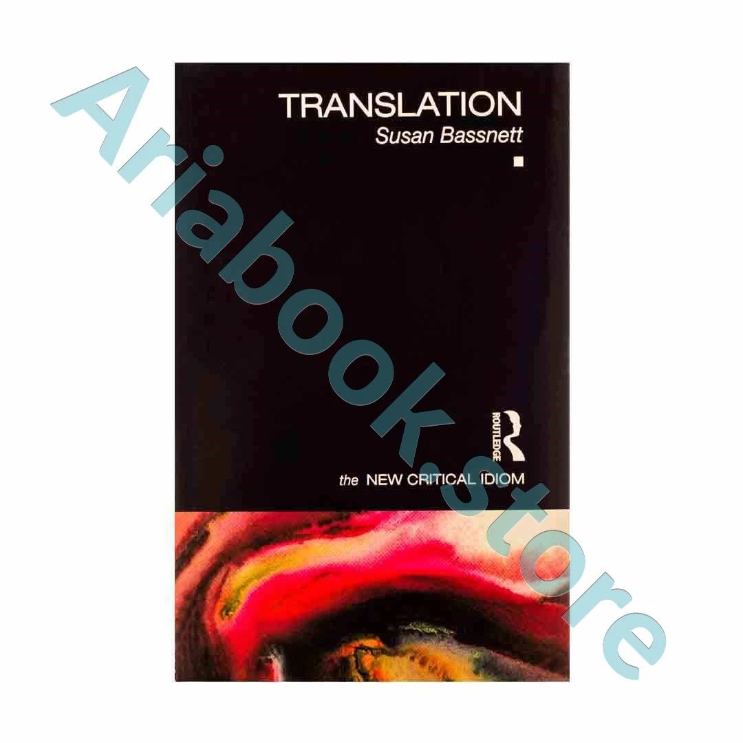 Translation The New Critical Idiom
