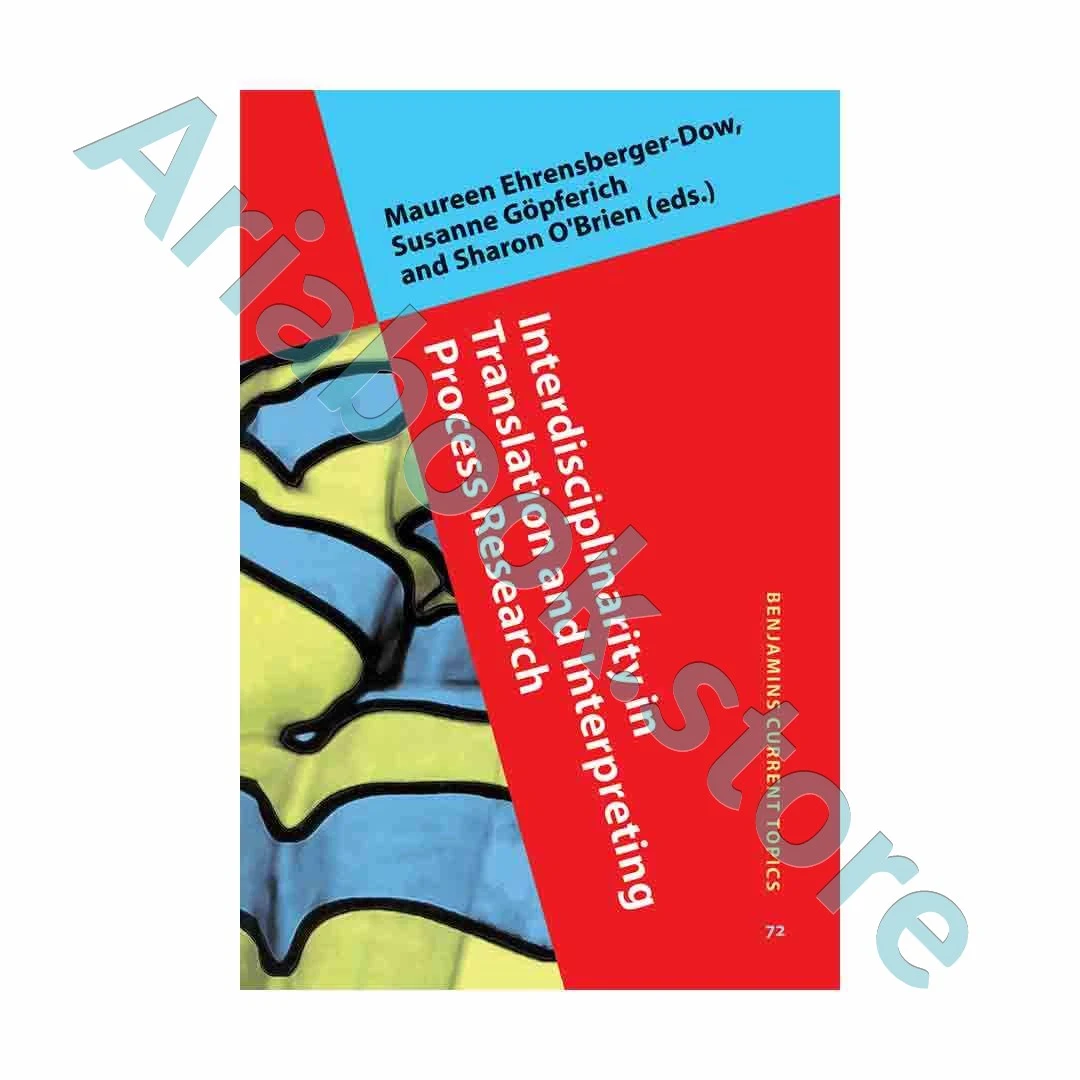Interdisciplinarity in Translation and Interpreting Process Research