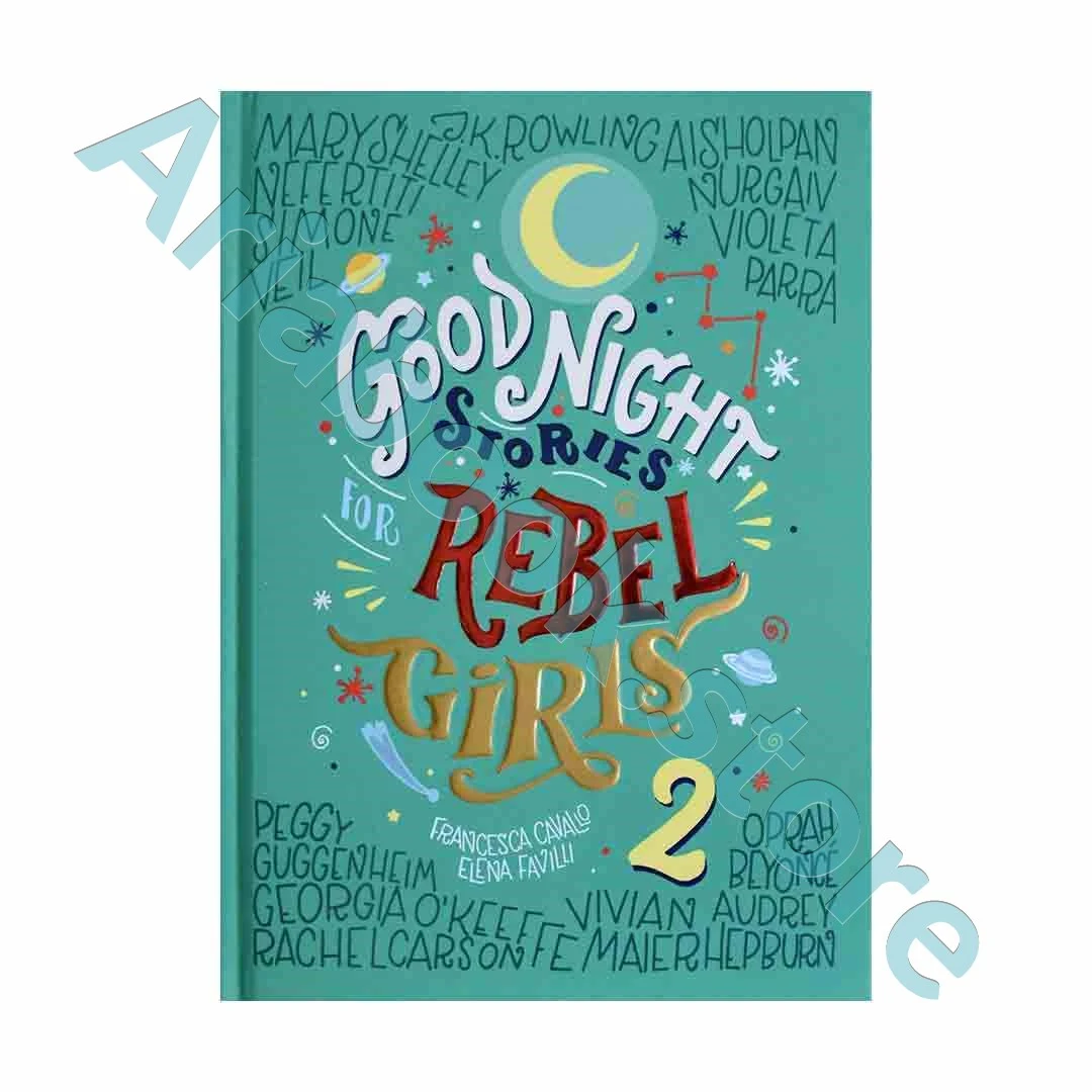 Good Night Stories for Rebel Girls 2