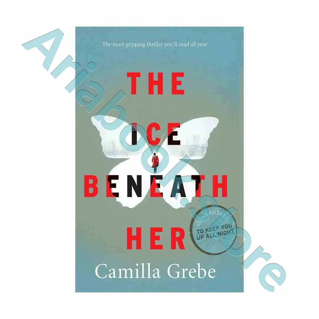 The Ice Beneath Her 1 The Ice Beneath Her