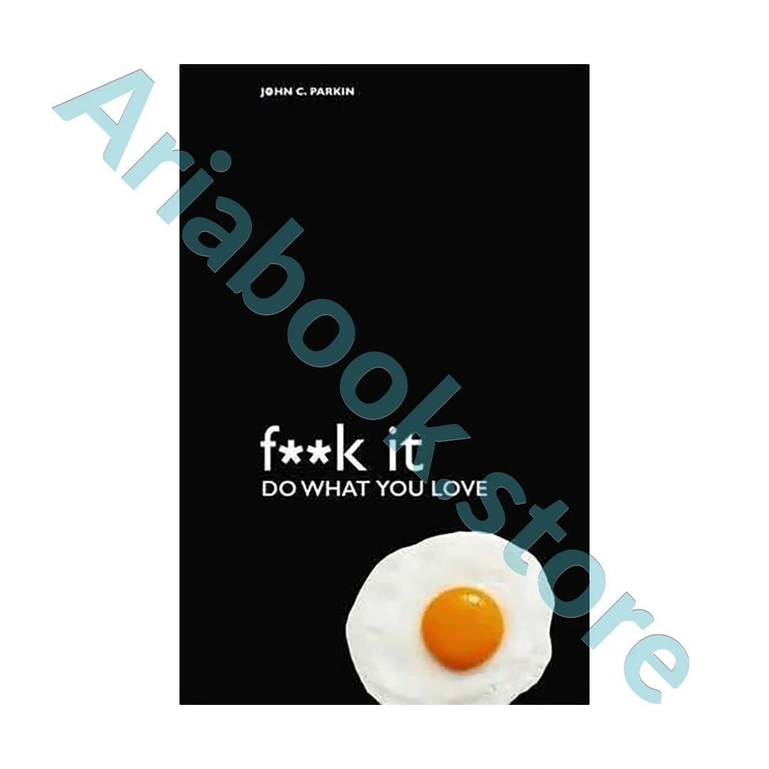 F**k It Do What You Love