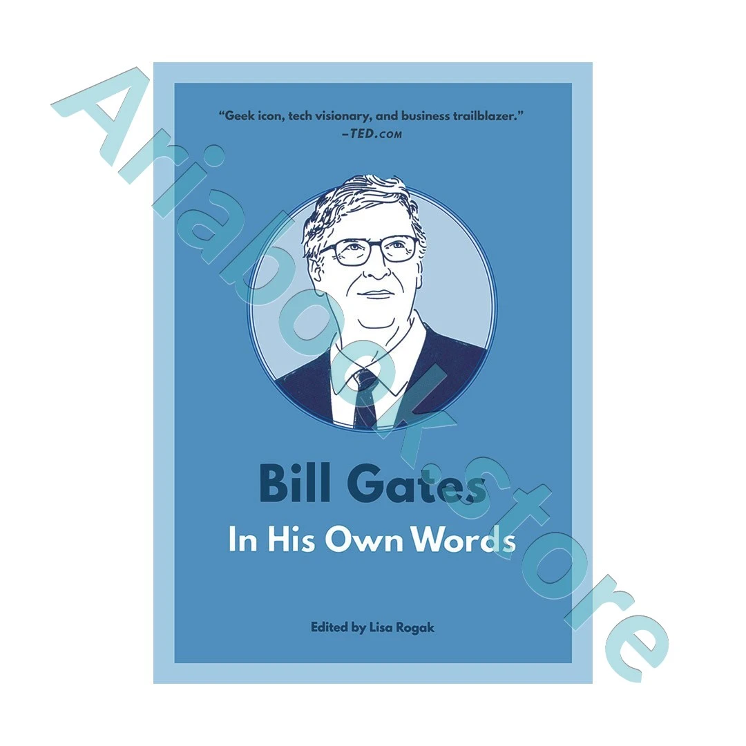 Bill Gates In His Own Words - (In Their Own Words Series)